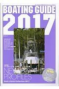 ＢＯＡＴＩＮＧ　ＧＵＩＤＥ　２０１７　巻頭特集：メーカー・ブランド別ニューモデル集ＮＥＷ　ＢＯＡＴ