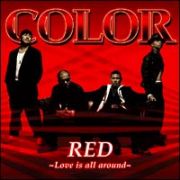 ＲＥＤ～Ｌｏｖｅ　ｉｓ　ａｌｌ　ａｒｏｕｎｄ～