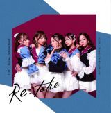 Ｒｅ：ｔａｋｅ（Ｐｅｒｆｕｍｅ盤）