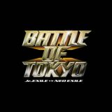 ＢＡＴＴＬＥ　ＯＦ　ＴＯＫＹＯ　Ｊｒ．ＥＸＩＬＥ　ｖｓ　ＮＥＯ　ＥＸＩＬＥ