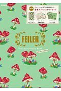 ＦＥＩＬＥＲ　７０ｔｈ　Ａｎｎｉｖｅｒｓａｒｙ　Ｂｏｏｋ　Ｌｉｍｉｔｅｄ　Ｅｄｉｔｉｏｎ