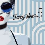 Ｆａｎｃｙ　Ｈｏｕｓｅ　Ｖｏｌ．５