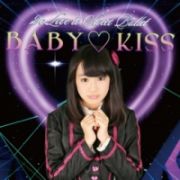 ＢＡＢＹ　ＫＩＳＳ（新城真衣ｖｅｒ）