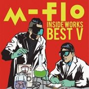 ｍ－ｆｌｏ　ｉｎｓｉｄｅ　－ＷＯＲＫＳ　ＢＥＳＴ　５－