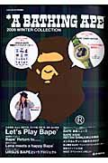 Ａ　ＢＡＴＨＩＮＧ　ＡＰＥ　２００９　ＷＩＮＴＥＲ　ＣＯＬＬＥＣＴＩＯＮ