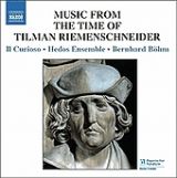 中世ドイツの大彫刻家ティルマン・リーメンシュナイダーの時代の音楽