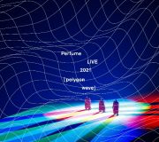 Ｐｅｒｆｕｍｅ　ＬＩＶＥ　２０２１　［ｐｏｌｙｇｏｎｗａｖｅ］（初回限定盤）