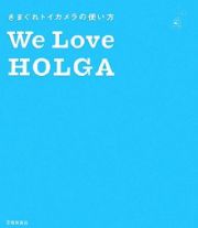 Ｗｅ　ｌｏｖｅ　Ｈｏｌｇａ