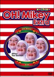 ＯＨ！Ｍｉｋｅｙ　Ｅｘｔｒａ．