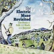 ＴＨＥ　ＥＬＥＣＴＲＩＣ　ＭＵＳＥ　ＲＥＶＩＳＩＴＥＤ　－　ＴＨＥ　ＳＴＯＲＹ　ＯＦ　ＦＯＬＫ　ＩＮＴＯ　ＲＯＣＫ　ＡＮＤ　ＢＥＹＯＮＤ