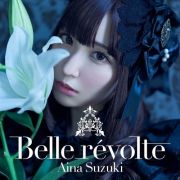 Ｂｅｌｌｅ　ｒｅｖｏｌｔｅ【完全生産限定盤】（ＢＤ付）