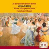 美しく青きドナウ～ウィンナ・ワルツ名曲集