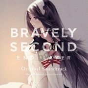 ＢＲＡＶＥＬＹ　ＳＥＣＯＮＤ　ＥＮＤ　ＬＡＹＥＲ　Ｏｒｉｇｉｎａｌ　Ｓｏｕｎｄｔｒａｃｋ（通常盤）