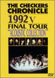 ＴＨＥ　ＣＨＥＣＫＥＲＳ　ＣＨＲＯＮＩＣＬＥ　［１９９２］－５　ＦＩＮＡＬ　ＴＯＵＲ‘ＡＣＯＵＳＴＩＣ　ＣＯＬＬＥＣＴＩＯＮ”