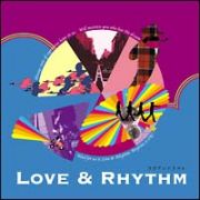 Ｌｏｖｅ　＆　Ｒｈｙｔｈｍ