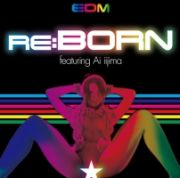 ｒｅ：ｂｏｒｎ－ｆｅａｔｕｒｉｎｇ　Ａｉ　ｉｉｊｉｍａ