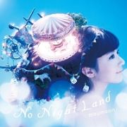 Ｎｏ　Ｎｉｇｈｔ　Ｌａｎｄ（通常盤）