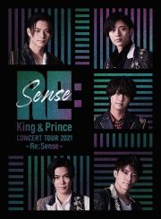 Ｋｉｎｇ　＆　Ｐｒｉｎｃｅ　ＣＯＮＣＥＲＴ　ＴＯＵＲ　２０２１　～Ｒｅ：Ｓｅｎｓｅ～