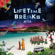 ＬＩＦＥＴＩＭＥ　ＢＲＥＡＫＳ