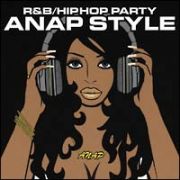 Ｒ＆Ｂ／ヒップホップ・パーティ～ＡＮＡＰ　ＳＴＹＬＥ～