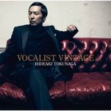 ＶＯＣＡＬＩＳＴ　ＶＩＮＴＡＧＥ