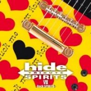 ｈｉｄｅ　ＴＲＩＢＵＴＥ　７　－Ｒｏｃｋ　ＳＰＩＲＩＴＳ－