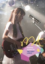 ＭＩＫＡＫＯ　ＫＯＭＡＴＳＵ　ＴＨＥ　ＦＩＲＳＴ　ＬＩＶＥ（Ｓ）