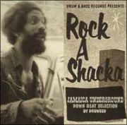 ＲＯＣＫ　Ａ　ＳＨＡＣＫＡ　ＶＯＬ．７　ＪＡＭＡＩＣＡ　ＵＮＤＥＲＧＲＯＵＮＤ／ＤＯＷＮ　ＢＥＡＴ　ＳＥＬＥＣＴＩＯＮ　ＢＹ　ＤＲＵＷＥＥＤ