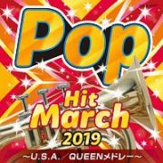 ２０１９　ポップ・ヒット・マーチ　～Ｕ．　Ｓ．　Ａ．／ＱＵＥＥＮメドレー～