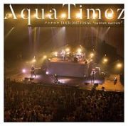 Ａｑｕａ　Ｔｉｍｅｚ　アスナロウ　ＴＯＵＲ　２０１７　ＦＩＮＡＬ　“ｎａｒｒｏｗ　ｎａｒｒｏｗ”