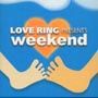 ｗｅｅｋｅｎｄ～ＬＯＶＥ　ＲＩＮＧ　ｐｒ