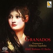 グラナドス：ピアノ組曲「ゴイェスカス」－恋するマホたち－「スペイン舞曲集」より