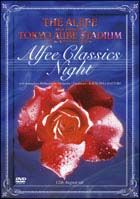 ＴＯＫＹＯ　ＡＵＢＥ　ＳＴＡＤＩＵＭ　ＡＬＦＥＥ　ＣＬＡＳＳＩＣＳ　ＮＩＧＨＴ