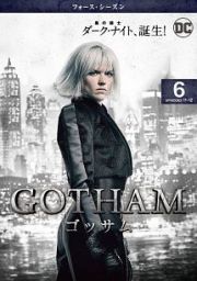 ＧＯＴＨＡＭ／ゴッサム　＜フォース・シーズン＞Ｖｏｌ．６