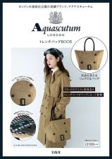 Ａｑｕａｓｃｕｔｕｍ　ＬＯＮＤＯＮ　トレンチバッグＢＯＯＫ