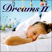 快眠ＣＤ～Ｄｒｅａｍｓ　II～