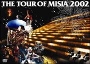 ＴＨＥ　ＴＯＵＲ　ＯＦ　ＭＩＳＩＡ　２００２