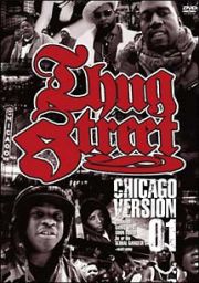 ＴＨＵＧ　ＳＴＲＥＥＴ　－ＣＨＩＣＡＧＯ　ＶＥＲＳＩＯＮ　０１－