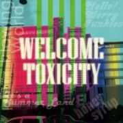 ＷＥＬＣＯＭＥ　ＴＯＸＩＣＩＴＹ