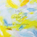 ＳＩＮＧ＋ＤＡＮＣＥ