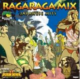 ＭＡＳＨＵＰ　ＤＡＮＣＥＨＡＬＬ　ｐｒｅｓｅｎｔｓ　ＲＡＧＧＡ　ＲＡＧＧＡ　ＭＩＸ　ＪＡＰＡＮＥＳＥ　ＨＩＴＳ　ｍｉｘｅｄ　ｂｙ　ＢＵＲＮ　ＤＯＷＮ（ＴＲ限定）