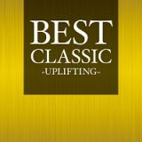 ＢＥＳＴ　ＣＬＡＳＳＩＣ　－ＵＰＬＩＦＴＩＮＧ－