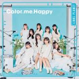 Ｃｏｌｏｒ　ｍｅ　Ｈａｐｐｙ【高柳光花盤】