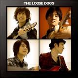 ＴＨＥ　ＬＯＯＳＥ　ＤＯＧＳ　ＳＴＯＲＹ～ＢＥＳＴ～