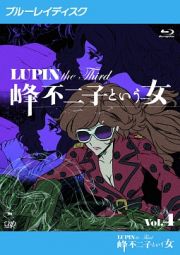 ＬＵＰＩＮ　ｔｈｅ　Ｔｈｉｒｄ　～峰不二子という女～（４）