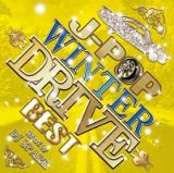 Ｊ－ＰＯＰ　ＷＩＮＴＥＲ　ＤＲＩＶＥ　ＢＥＳＴ　Ｍｉｘｅｄ　ｂｙ　ＤＪ　ＳＰＡＲＫ