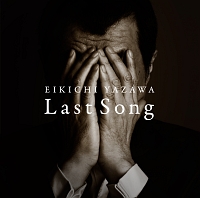 Last Song 矢沢永吉のcdレンタル 通販 Tsutaya ツタヤ