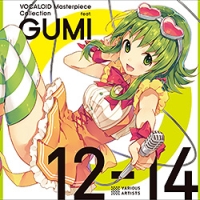 Vocaloid Masterpiece Collection Feat Gumi 12 14 Gumiのcdレンタル 通販 Tsutaya ツタヤ