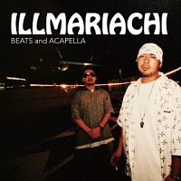 Illmariachi Beats And Acapella Illmariachiのcdレンタル 通販 Tsutaya ツタヤ