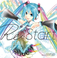 Hatsune Miku 10th Anniversary Album Re Start 初音ミクのcdレンタル 通販 Tsutaya ツタヤ